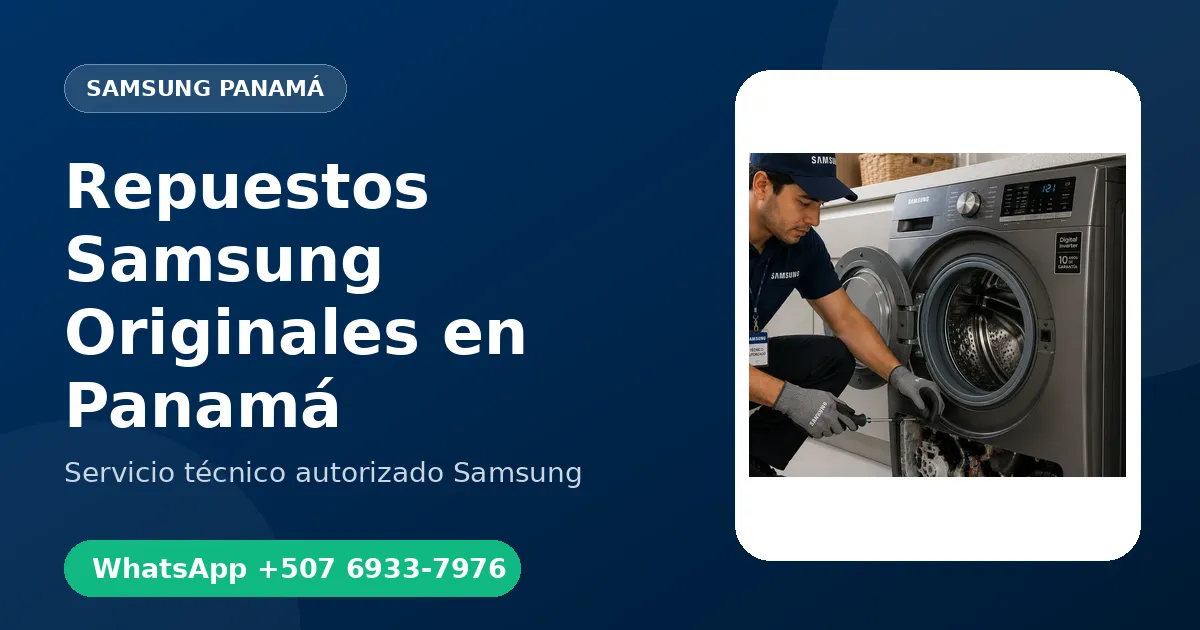 Repuestos Samsung Originales en Panamá