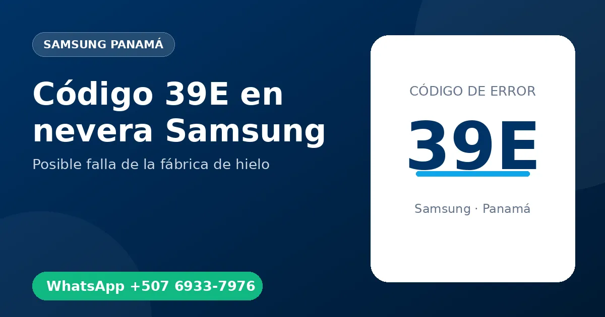 Código 39E en nevera Samsung