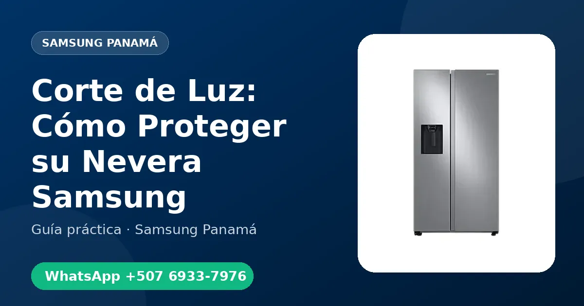 Corte de Luz: Cómo Proteger su Nevera Samsung
