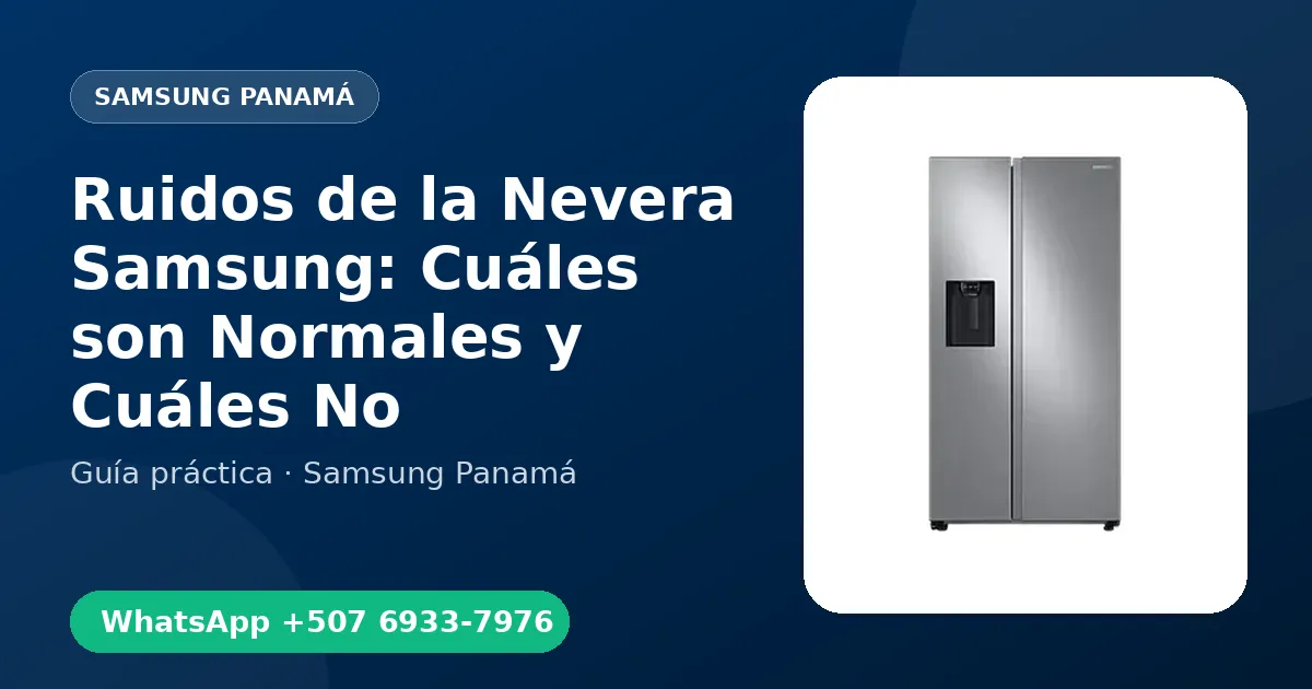 Ruidos de la Nevera Samsung: Cuáles son Normales y Cuáles No
