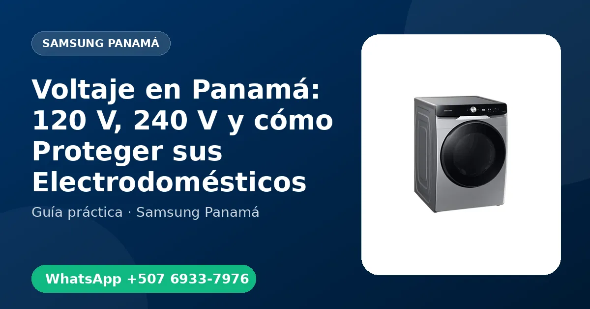 Voltaje en Panamá: 120 V, 240 V y cómo Proteger sus Electrodomésticos
