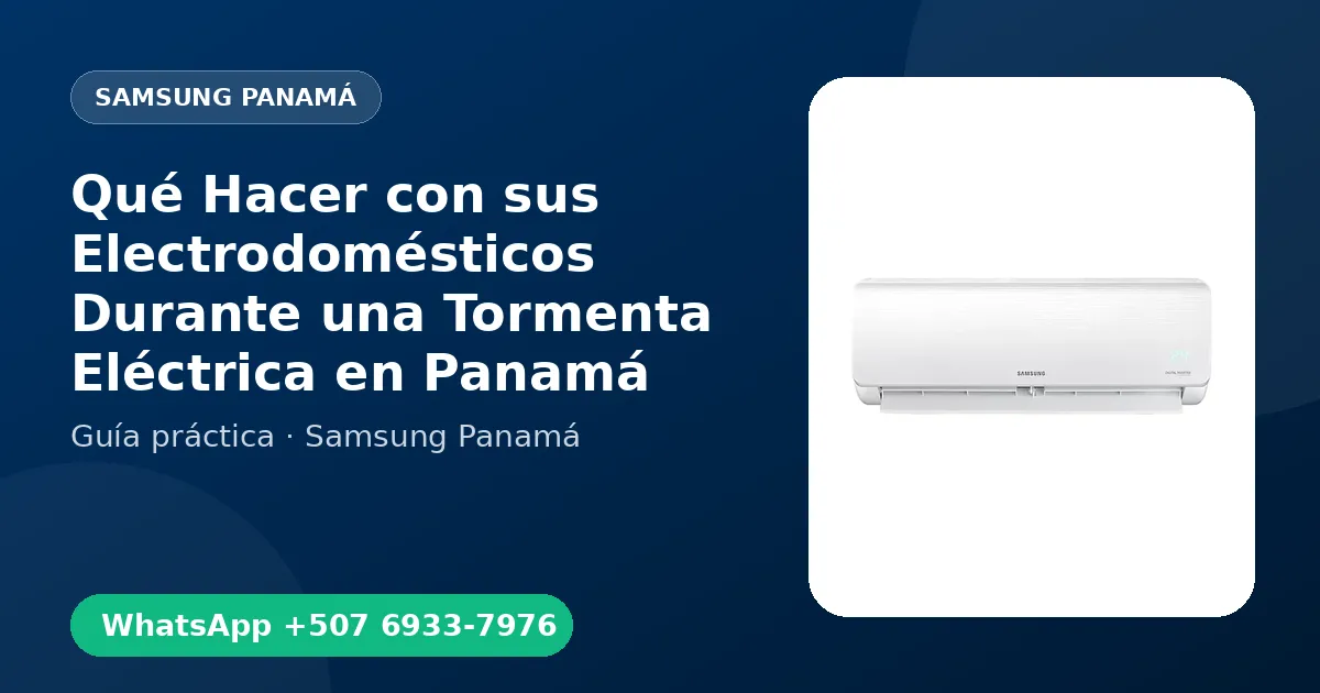 Qué Hacer con sus Electrodomésticos Durante una Tormenta Eléctrica en Panamá