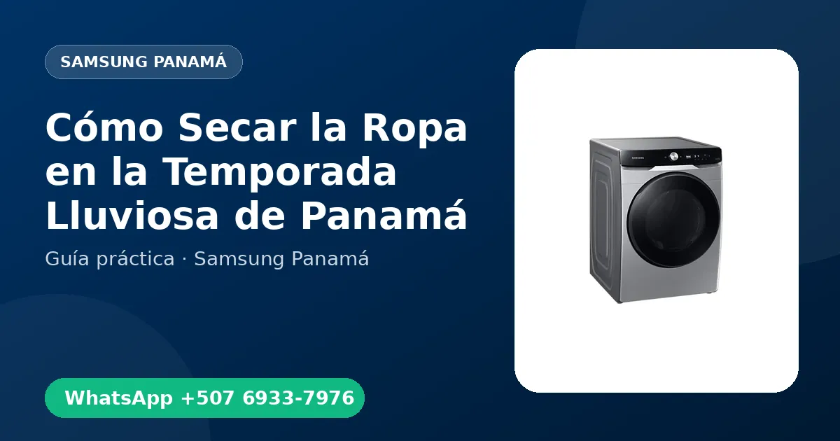 Cómo Secar la Ropa en la Temporada Lluviosa de Panamá