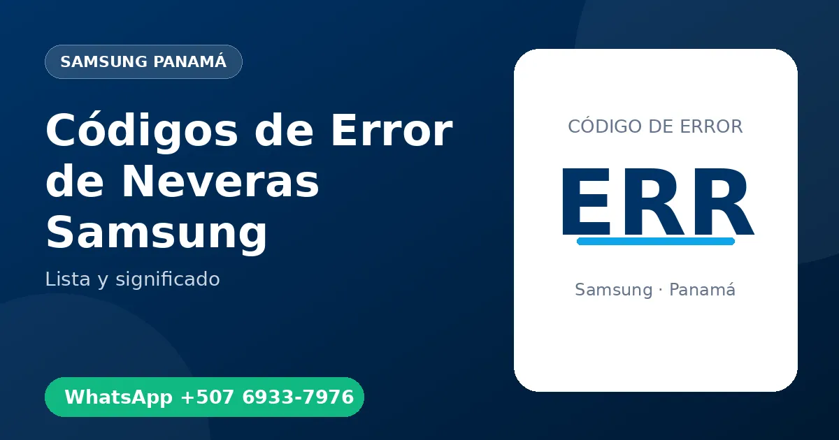 Códigos de Error de Neveras Samsung