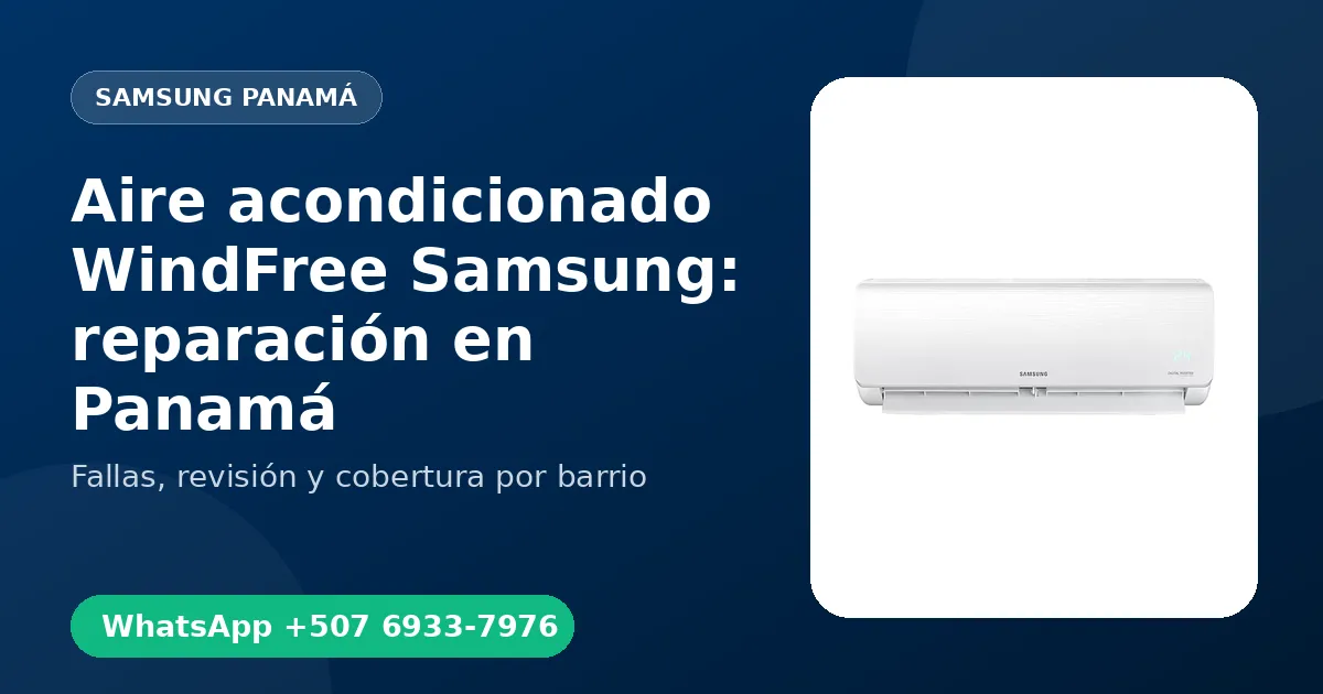 Aire acondicionado WindFree Samsung: reparación en Panamá