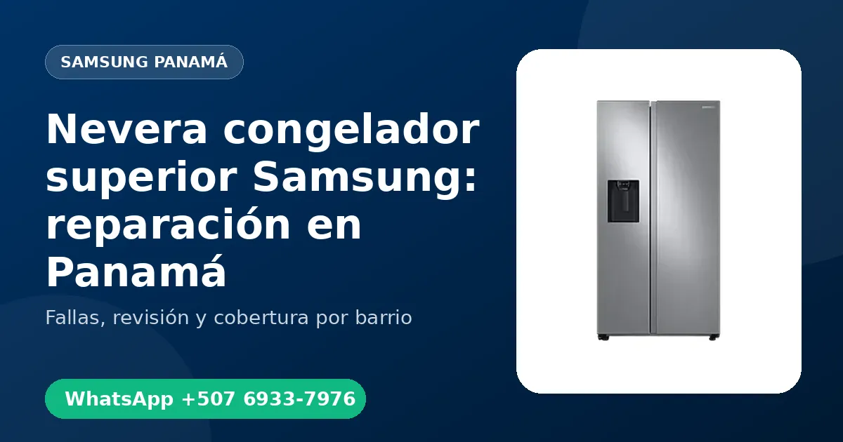 Nevera congelador superior Samsung en Punta Pacífica