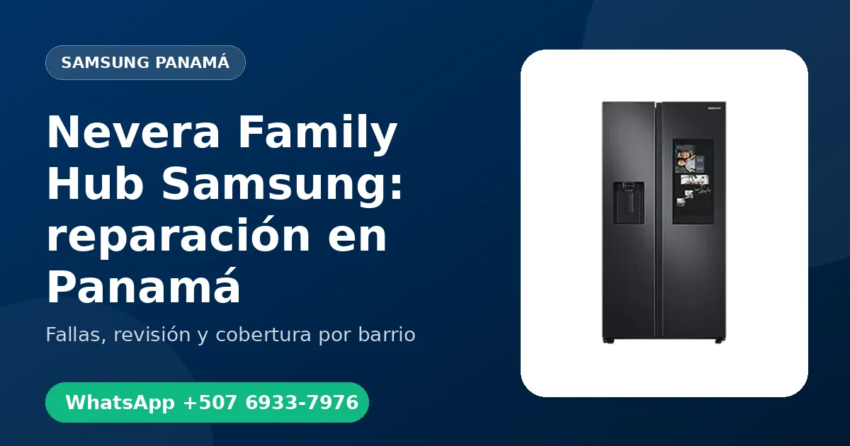 Nevera Family Hub Samsung en Tocumen