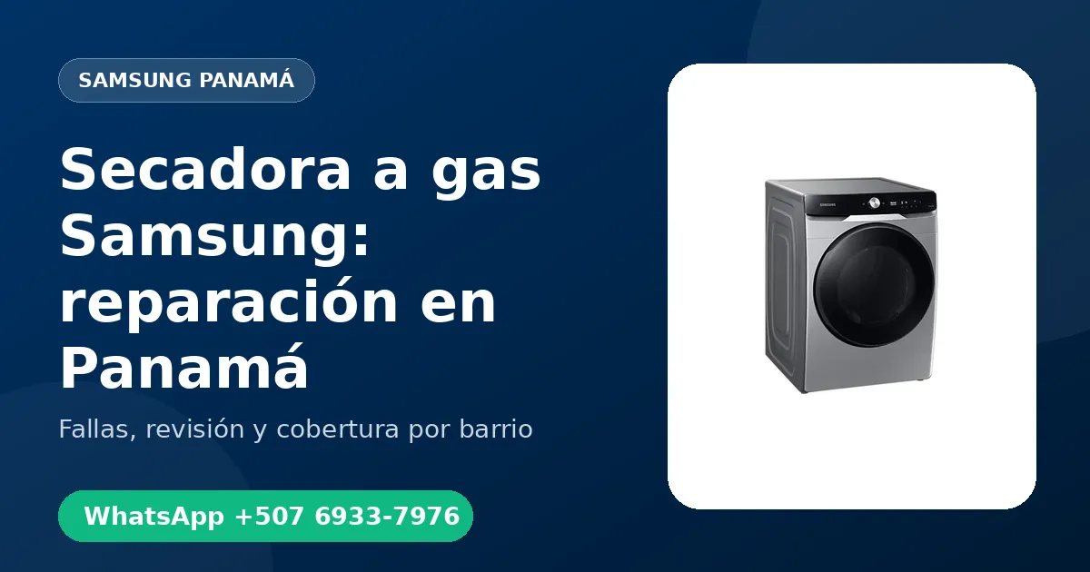 Secadora a gas Samsung: reparación en Panamá