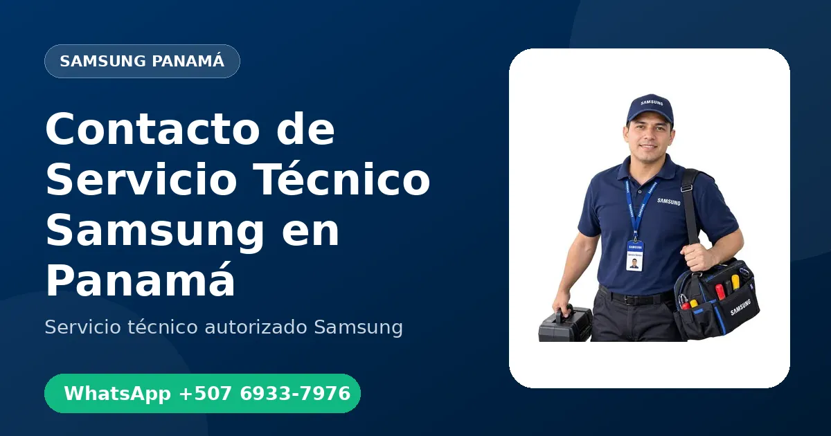 Contacto de Servicio Técnico Samsung en Panamá