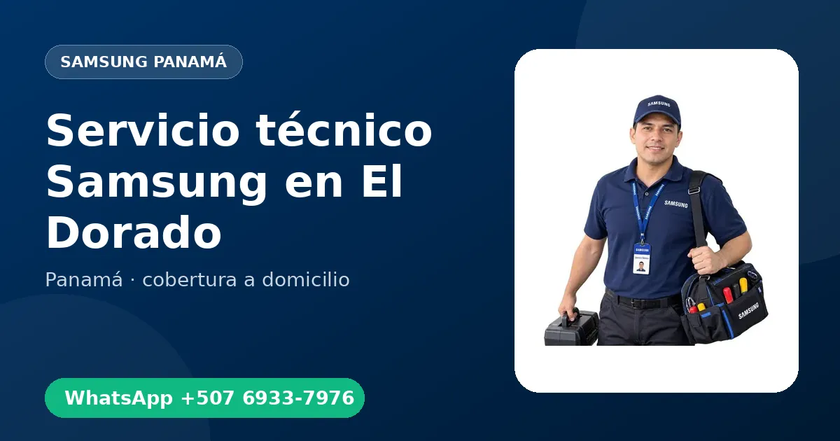 Técnico a domicilio Samsung en El Dorado